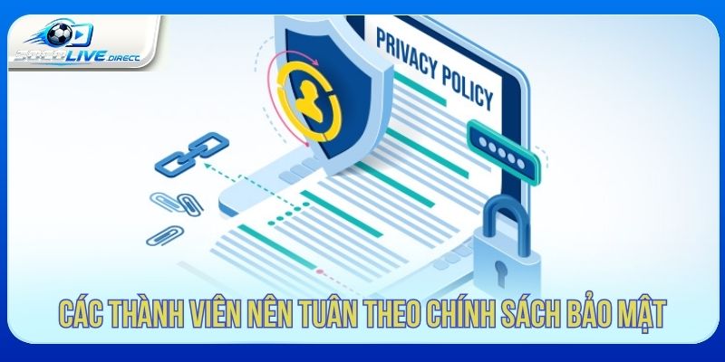 Người dùng nên tuân thủ chính sách bảo mật Socolive