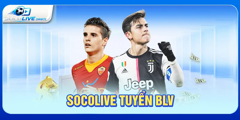 Socolive tuyển BLV