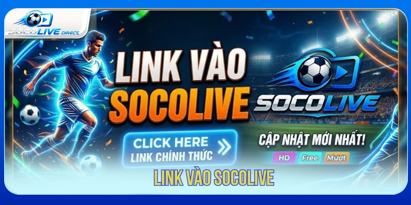 Link vào Socolive